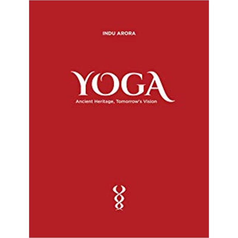 Indu Arora: YOGA