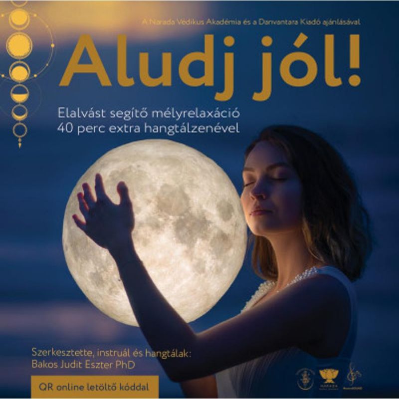 Aludj jól! - CD - Elalvást segítő mélyrelaxáció 40 perc extra hangtálzenével