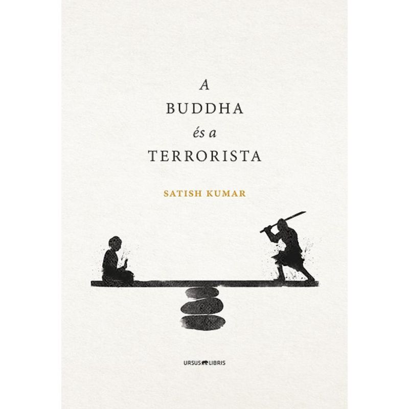 Satish Kumar - A Buddha és a terrorista