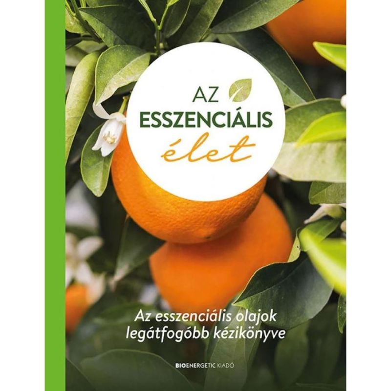 Az esszenciális élet - keménytáblás - Total Wellness Publishing